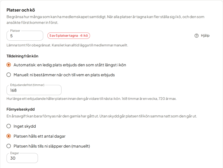 Platser och kö på ett medlemskap